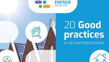 Afbeelding van de brochure van Energie Nederland, 20 Good pratices in de warmtetransitie